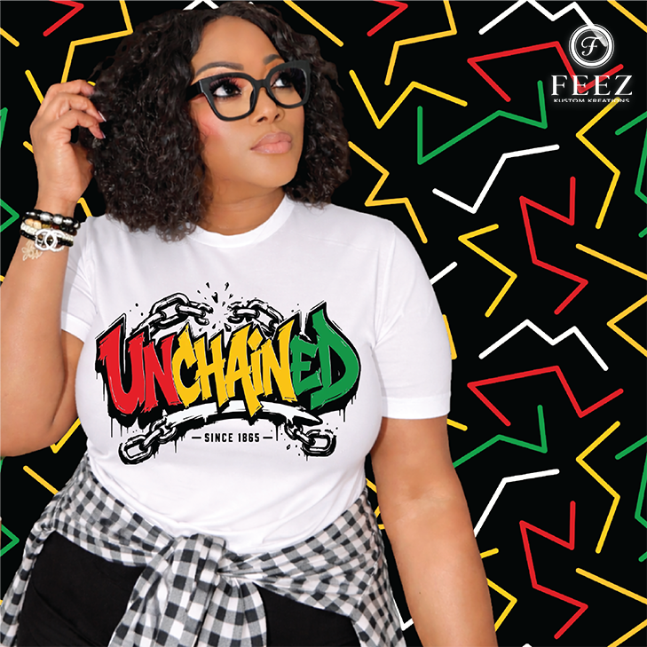 Unchained Since 1865 Juneteenth T-Shirt