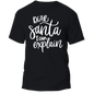 Dear Santa I Can Explain Shirt