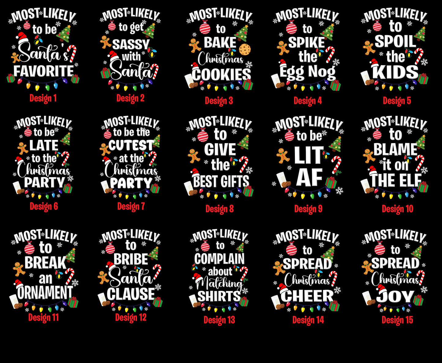 Most Likely To Christmas Shirts (Pjs not included)
