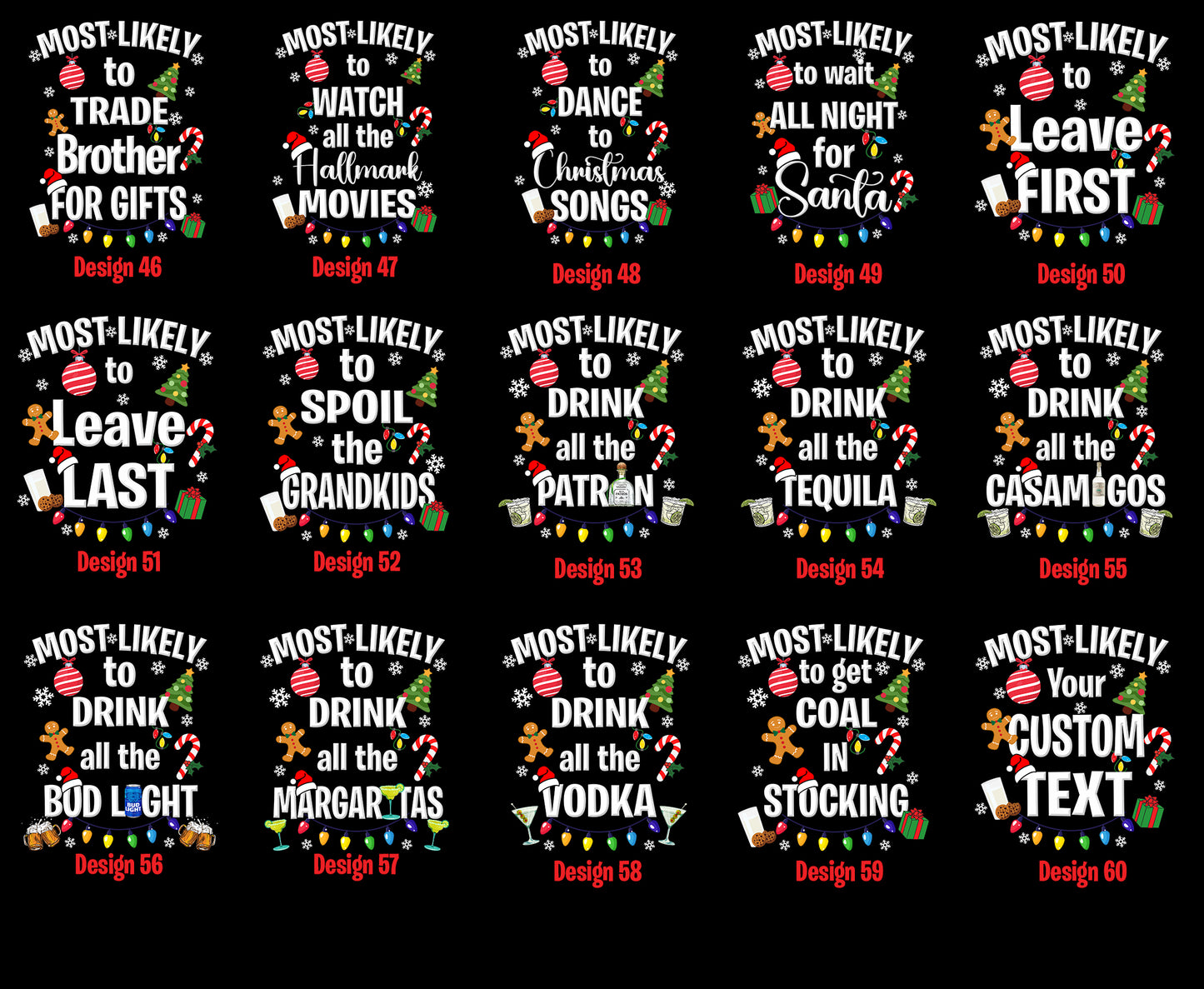Most Likely To Christmas Shirts (Pjs not included)