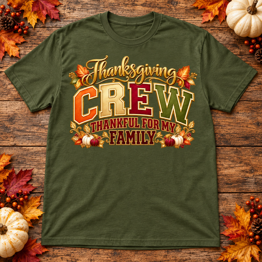 Thankful for My Family Thanksgiving Crew t-shirt in military green