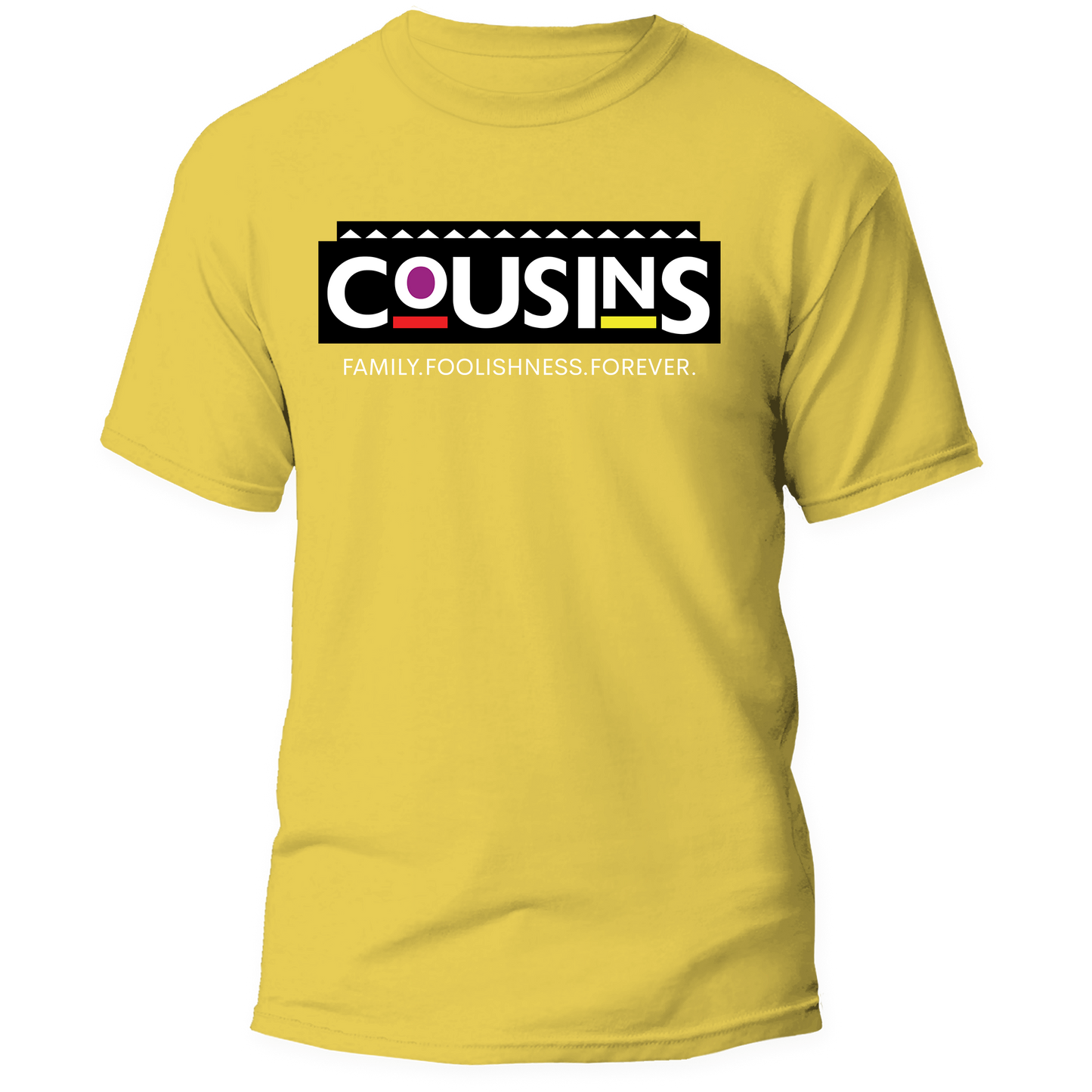 A yellow short-sleeve crewneck t-shirt featuring a graphic on the chest with the word 'COUSINS' in white letters inside a black block, with a pink circle containing a white letter 'O' and a yellow underline under the 'S'. The phrase 'FAMILY FOOLISHNESS.